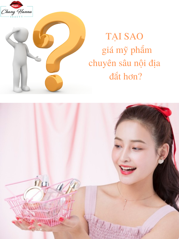 Tại Sao Giá Mỹ Phẩm Chuyên Sâu Nội địa đắt Hơn