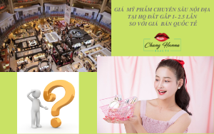 GiÁ CỦa MỸ PhẨm ChuyÊn SÂu NỘi ĐỊa TẠi Hq ĐẮt GẤp 1 9 LẦn