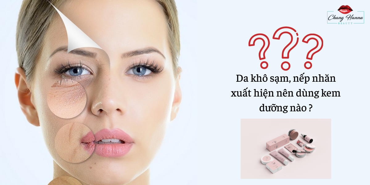Da Khô Sạm Nên Dùng Kem Gì (1)
